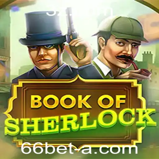 Explore o Fascinante Mundo de BookOfSherlock com 66bet VIP